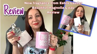 NEW BEAUTIFUL MAGNOLIA L'EAU ESTEE LAUDER REVIEW OVER COFFEE CATCH UP #beautifulmagnolianew#perfume