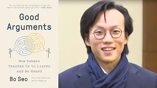 Bo Seo On Productive Disagreements in GOOD ARGUMENTS | Inside the Book