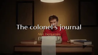 Alec Benjamin - the colonel's journal (lyrics) 가사해석