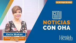 Noticias con OHA: 12 de mayo de 2023