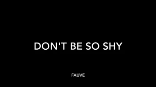 don't be so shy Imany - Fauve cover