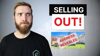 We're Selling Out of the Property Market