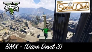 GTA 5 Custom Race 'BMX - (Dare Devil 3)'