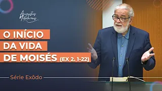 02. O início da vida de Moisés | (Ex 2:1-22)