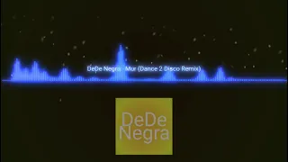 DeDe Negra - Mur (D2D Remix) JACK TV!