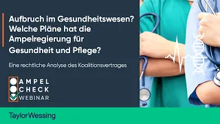 Ampel-Check Webinar – Welche Pläne hat die Ampelregierung für Gesundheit und Pflege?