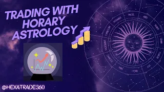 TRADING WITH HORARY ASTROLOGY