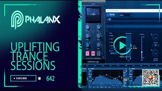 ⚡ Uplifting Trance Sessions EP. 642 with DJ Phalanx