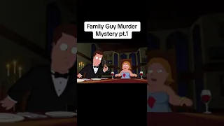 Family guy Murder Mystery pt 1.