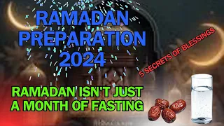 Preparation for Ramadan 2024 | 5 Essential Steps to Maximize Blessings in Ramadan