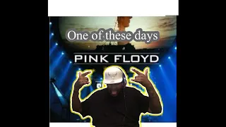 Pink Floyd one of these days first time Hearing (reaction￼)￼