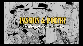 Passion & Poetry - Peckinpah's last western (Mike Siegel's film about Pat Garrett & Billy the Kid)