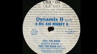 Dynamix II - Feel The Bass (Scratch Version) (B1)