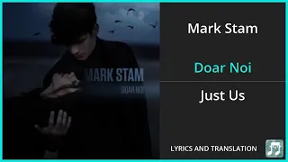 Mark Stam - Doar Noi Lyrics English Translation - Romanian and English Dual Lyrics  - Subtitles