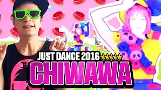 Just Dance 2016 Chiwawa ★ 5 Stars Full Gameplay