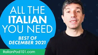 Your Monthly Dose of Italian - Best of December 2021