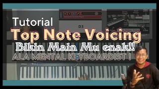 Top Note Voicing // hal simpel tapi bikin enak Permainan Piano Mu!! // Tutorial Piano