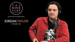 Jordan Taylor | The Nine Club With Chris Roberts - Episode 176