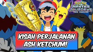 KISAH PERJUANGAN ASH KETCHUM HINGGA AKHIRNYA MENJADI POKEMON WORLD CHAMPION !! PokeTalks