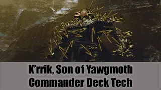 K'rrik, Son of Yawgmoth Competitive EDH/Commander Deck Tech