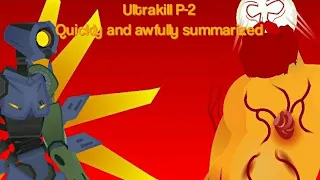 Ultrakill P-2 quickly and awfully summarized (stick nodes pro)