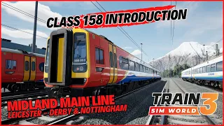 TSW3 | Class 158 Introduction Training Module | Midland Main Line: Leicester - Nottingham & Derby