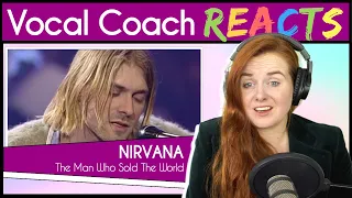 Vocal Coach reacts to Nirvana - The Man Who Sold The World (MTV Unplugged Live)