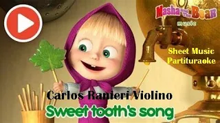 Sweet Tooth´s Song - Masha And The Bear - Partituraoke - Sheet Music