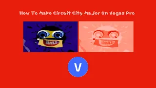 How To Make Circuit City Major On Vegas Pro