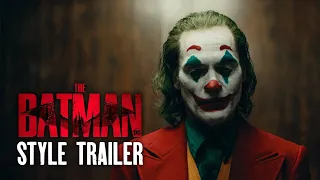 JOKER Trailer - (The Batman 2022 Style)