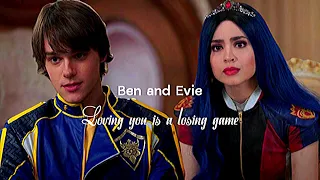 Ben and Evie | Loving you is a losing game