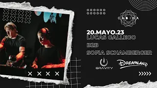 2023.05.20 Lucas Gallego B2B Sofia Schamberger (warm Nacho Bolognani) #Dreamland & Gravity