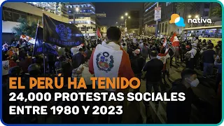 🔴 El Perú ha tenido 24,000 protestas sociales entre 1980 y 2023