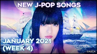 New J-Pop Songs - January 2021 (Week 4)