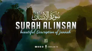 Tranquil recitation of Surah Al Insan (سورة الانسان) | ZikrullahTV