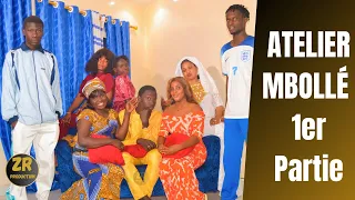 ATELIER MBOLLE -  EPISODE 1 -  Wadjal KORITE 2024