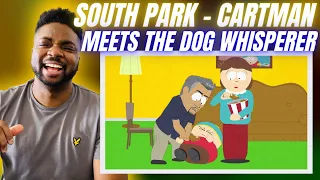 🇬🇧BRIT Reacts To SOUTH PARK - CARTMAN GETS TRAINED BY THE DOG WHISPERER!