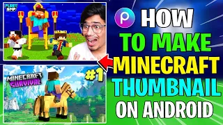 HOW TO MAKE MINECRAFT THUMBNAIL | LIKE TECHNO GAMERZ AND GAMERFLEET | IN HINDI 🔥