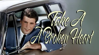 Burt Bacharach / Ricky Nelson ~ Take A Broken Heart