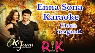 Enna Sona | Ok Jaanu | Karaoke Clean Original by ARIJIT SINGH