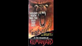 Opening and Closing To In The Shadows of Kilimanjaro 1987 VHS