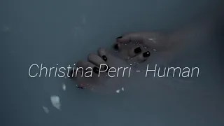 Christina Perri - Human // slowed down