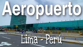 Aeropuerto de Lima Peru 👉🏼 Jorge Chávez 👈🏼 | Guía de Aeropuerto