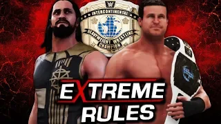 WWE Extreme Rules 2018: Seth Rollins vs Dolph Ziggler (Intercontinental Championship) | WWE2K18