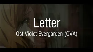 【Ost. Violet Evergarden】Letter【O'ren】