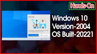 First Look Windows 10 Version 2004 Built 20221, What is the New Features of Windows 10 ✔✔✔