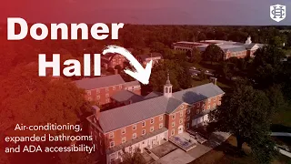 Donner Hall now offers AC, expanded bathrooms and ADA accessibility