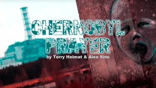 Chernobyl. Prayer. (Official video)