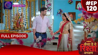 Kaisa Hai Yeh Rishta Anjana | 11 November 2023 | Full Episode 120 | Dangal TV