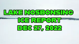 Lake Nosbonsing Ice Report (December 27, 2022)